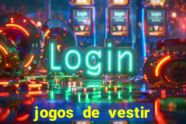 jogos de vestir click jogos